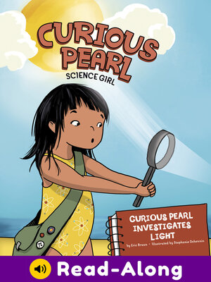 cover image of Curious Pearl Investigates Light